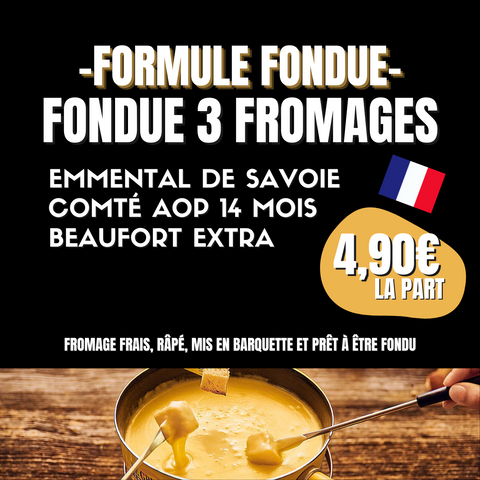 FONDUE 3 FROMAGES - 1 PART - Boucherie Sologne Frais