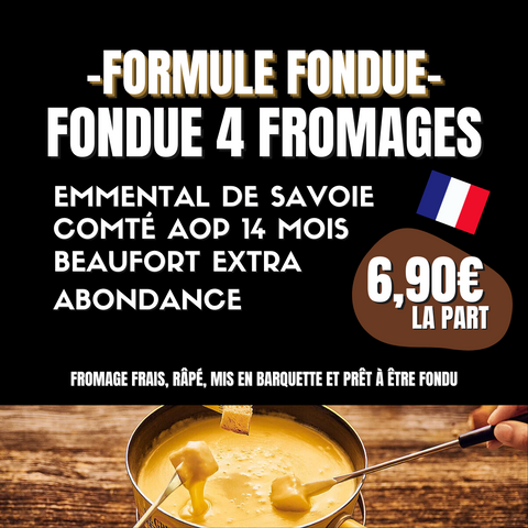 FONDUE 4 FROMAGES - 1 PART - Boucherie Sologne Frais